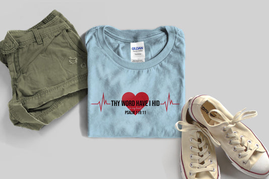 Thy Word Have I Hid in My Heart - Psalm 119:11 Shirt | Christian Shirt | Faith Based Shirt| Bible Verse Shirt | Inspirational Shirt