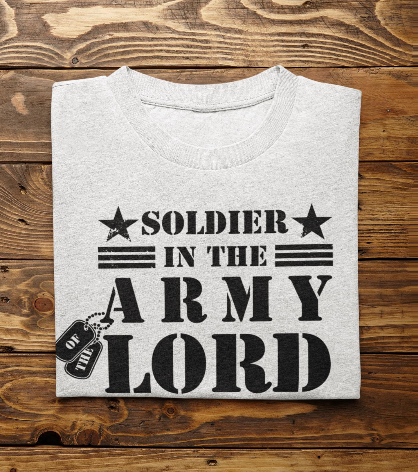 Army of the Lord Shirt | Christian Shirt | Faith Based Shirt| Bible Verse Shirt | Inspirational Shirt