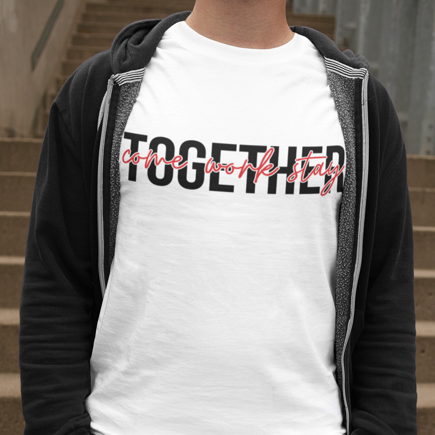 Come Together, Work Together, Stay Together | Christian Unity T-Shirt